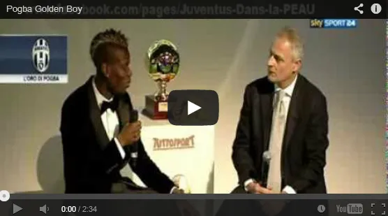 Le prime parole del Golden Boy Pogba: che carattere, ragazzi! (Video)