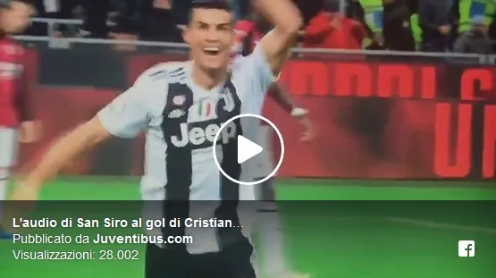 Persino S. Siro urla Uhhhh con Ronaldo: la CR7 mania contagia anche i rivali!!!